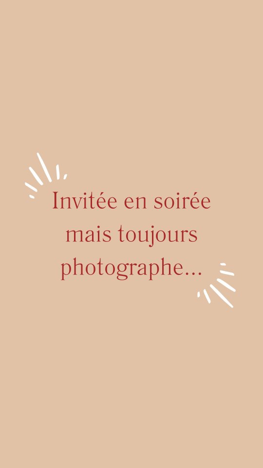 POV : Tu es photographe et tu es invitée à une soirée/un événement...
Beaucoup de personnes ont tendance à dénigrer not