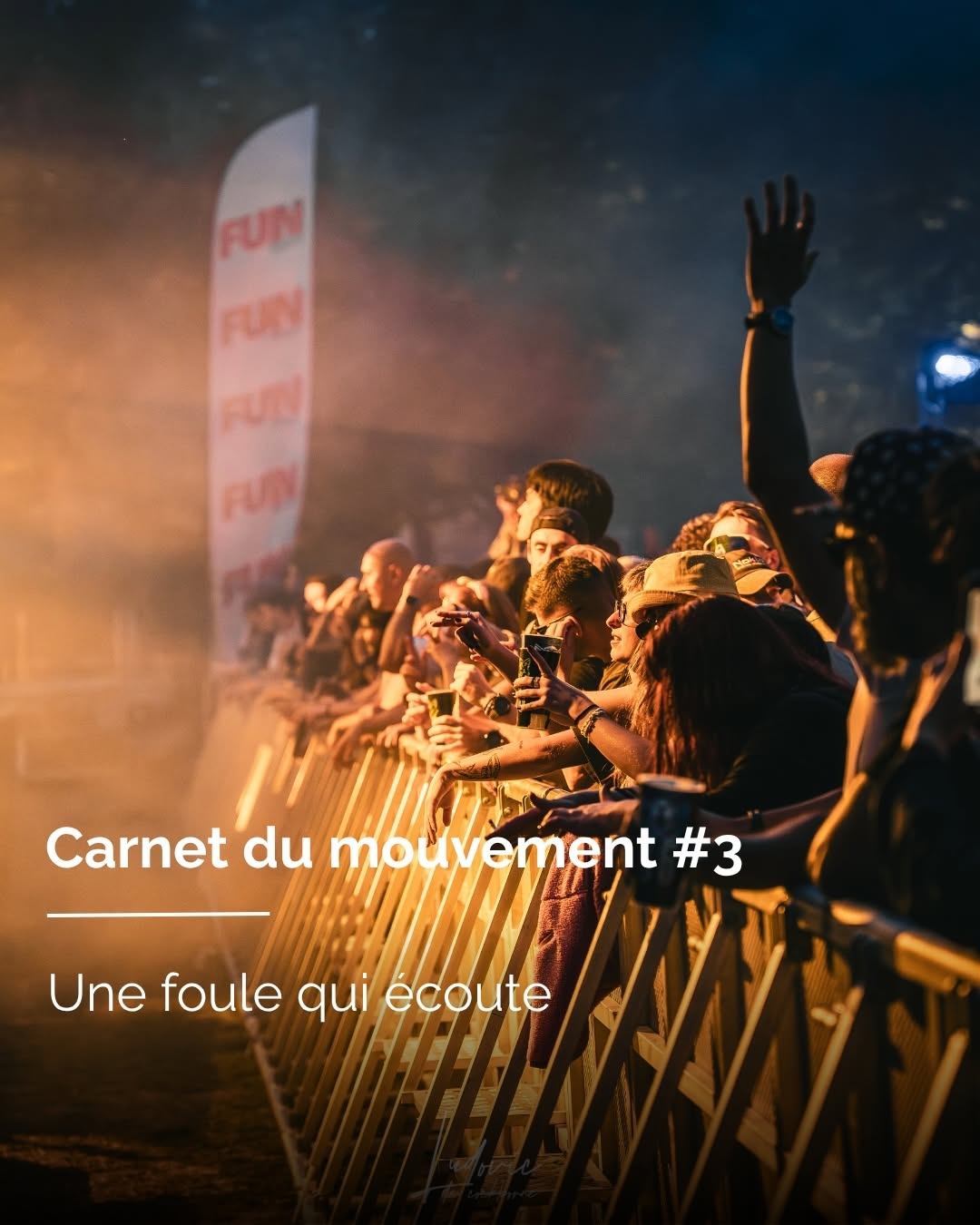 𝗖𝗮𝗿𝗻𝗲𝘁 𝗱𝘂 𝗺𝗼𝘂𝘃𝗲𝗺𝗲𝗻𝘁 #𝟯
𝗟𝗮 𝗳𝗼𝘂𝗹𝗲 𝗾𝘂𝗶 𝗲́𝗰𝗼𝘂𝘁𝗲

Lorsqu'on photographie un festival, le re